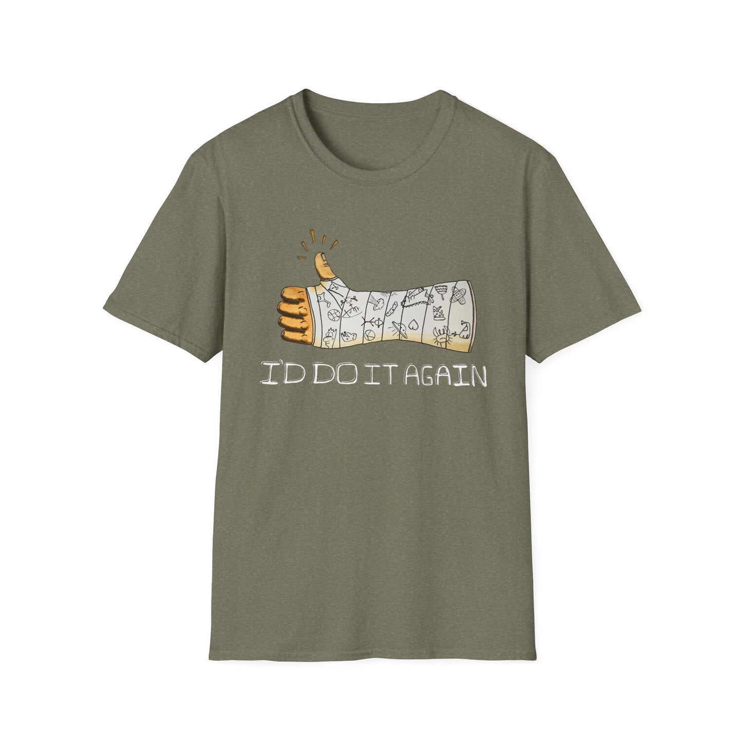 I'd Do It Again! T-Shirt