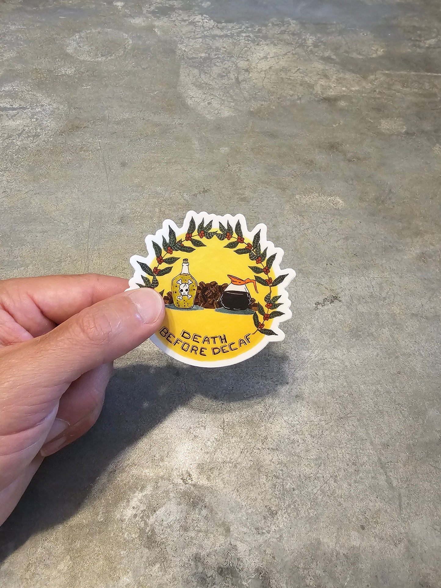 Death Before Decaf Sticker