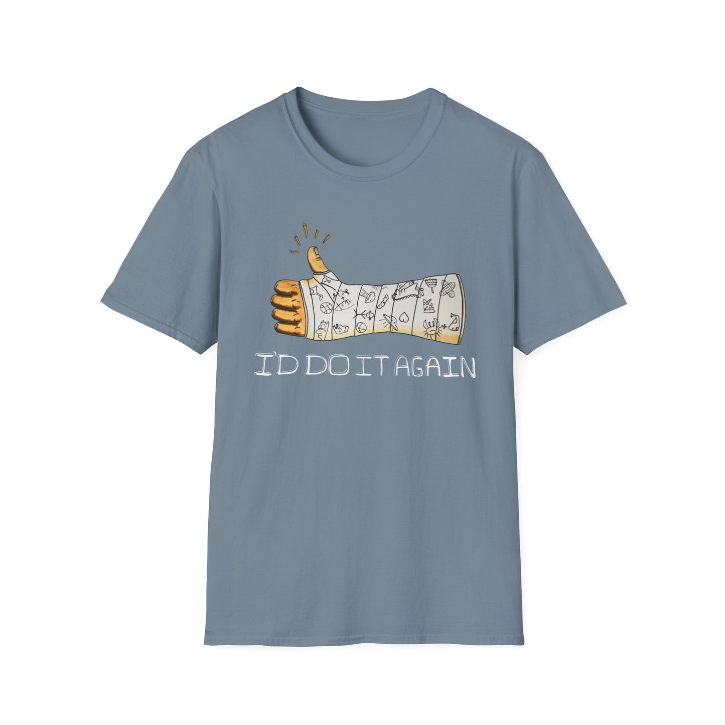 I'd Do It Again! T-Shirt