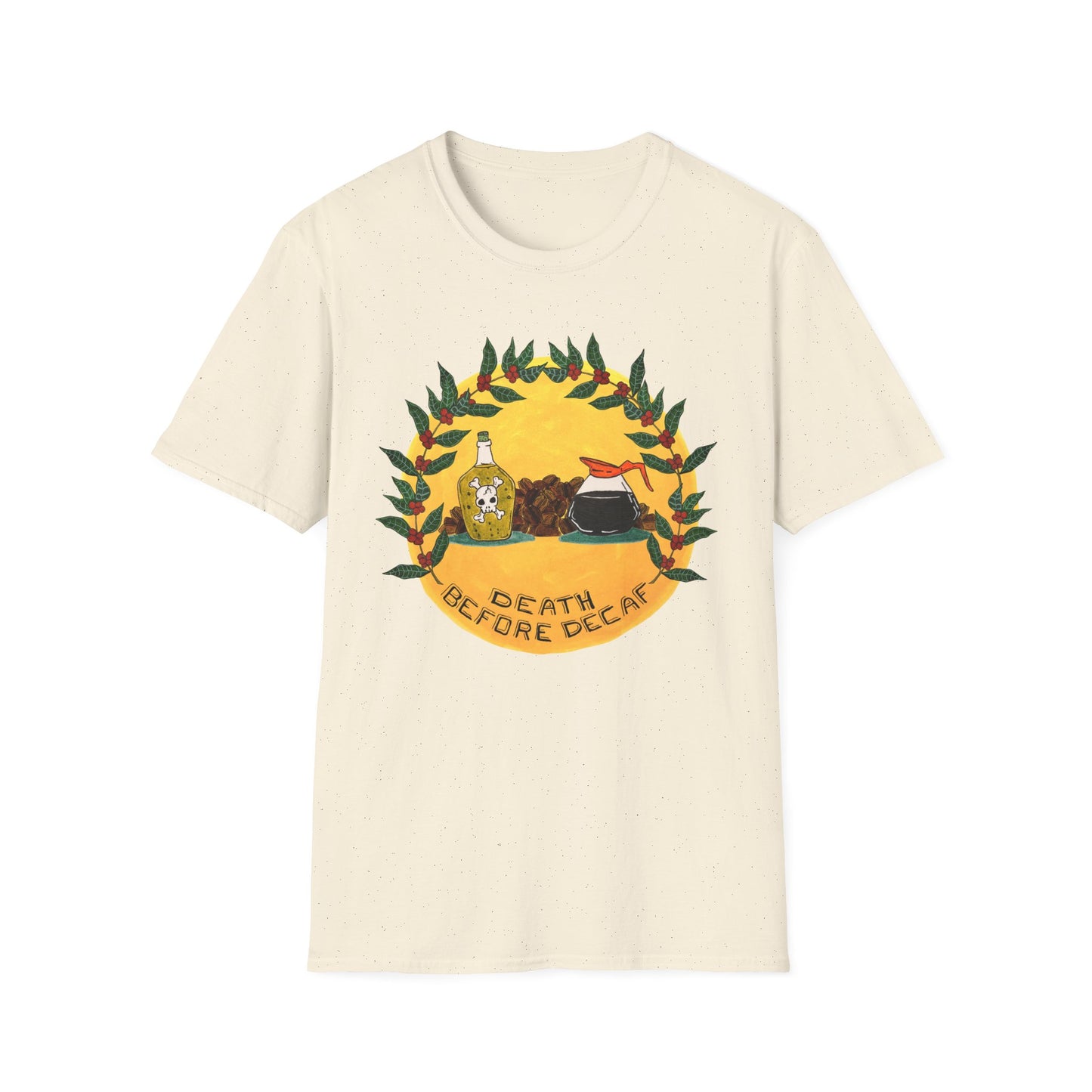 Death Before Decaf T-Shirt