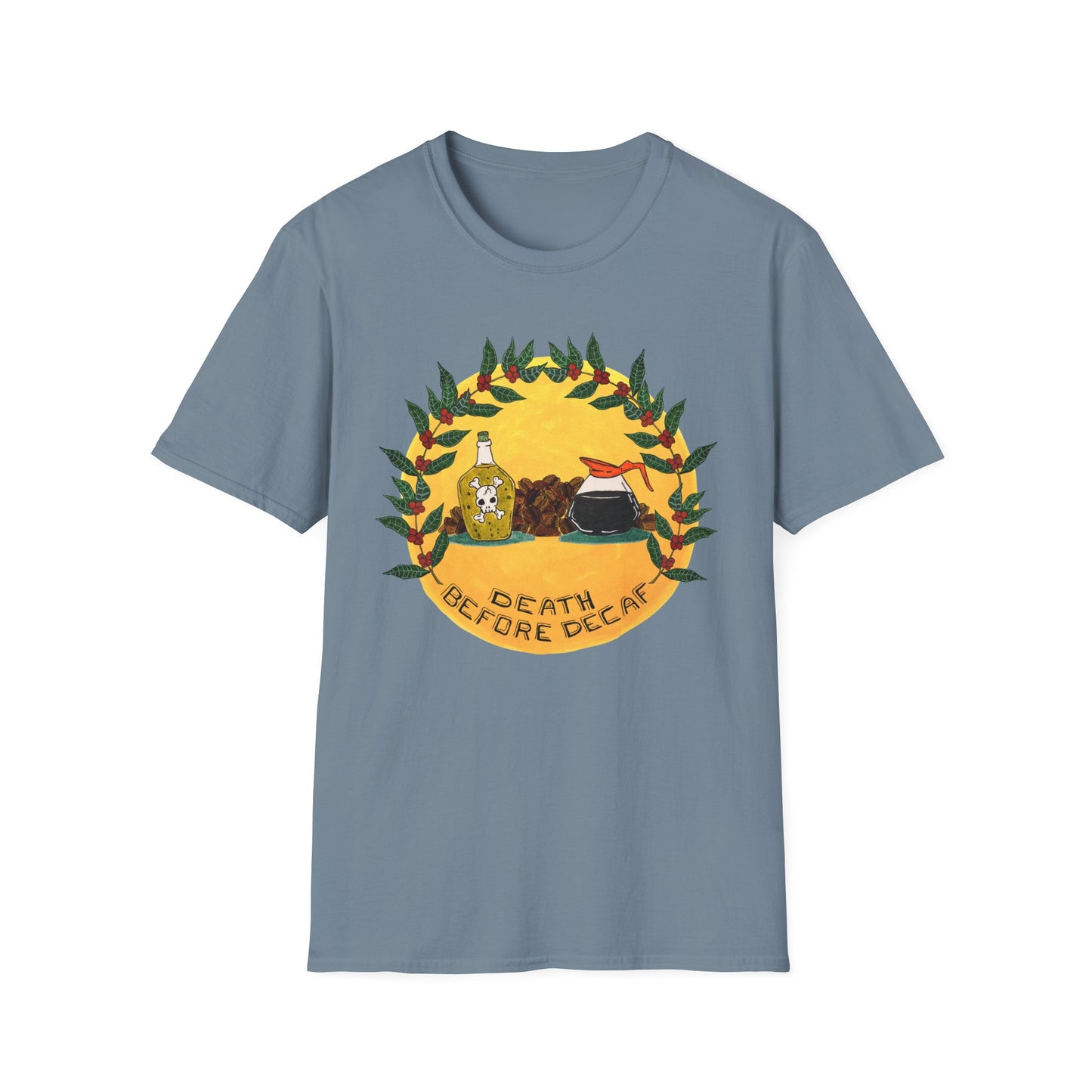 Death Before Decaf T-Shirt