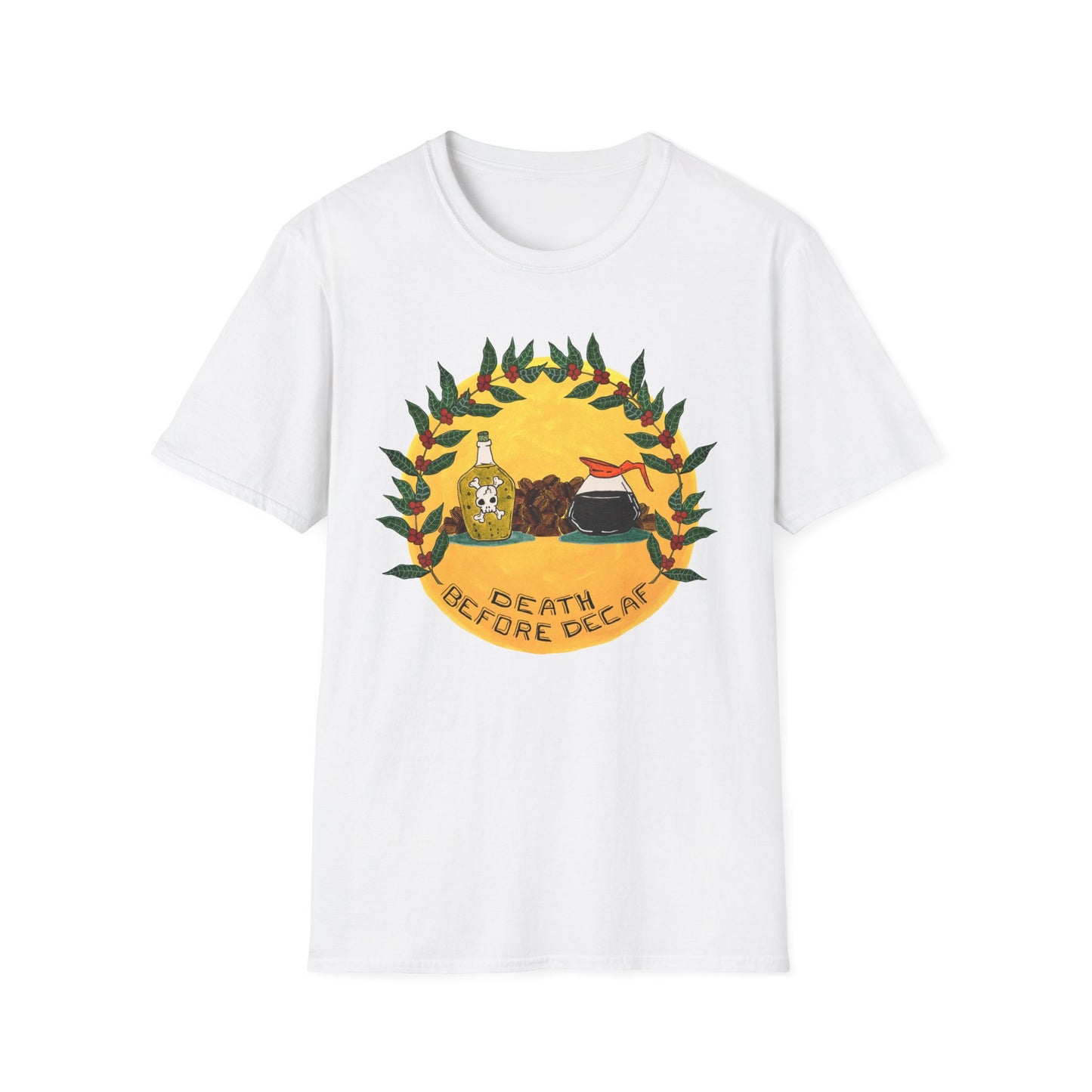Death Before Decaf T-Shirt